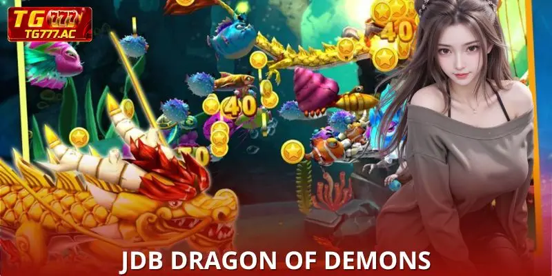 JDB Dragon of Demons tg777