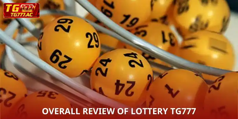 Overview of Lottery TG777