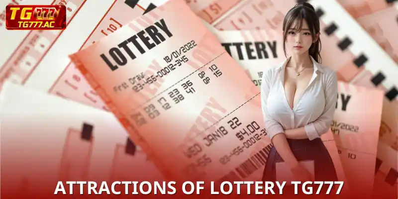 Notable strengths of Lottery TG777