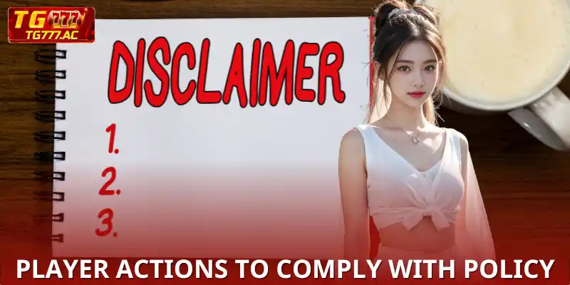 Player Actions to Comply with Policy