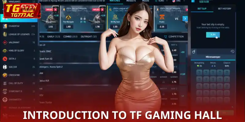 Introduction to TF Gaming Hall